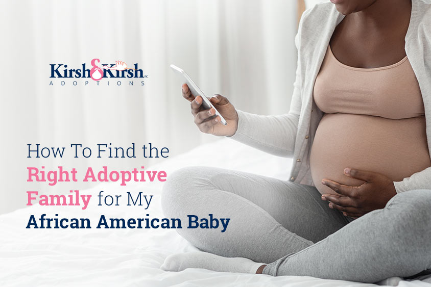 How To Find the Right Adoptive Family for My African American Baby 