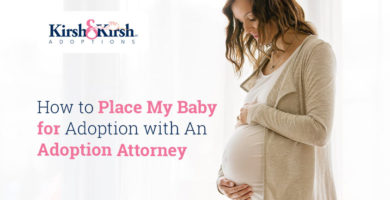 How to Place My Baby for Adoption with an Adoption Attorney?