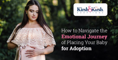 How to Navigate the Emotional Journey of Placing Your Baby for Adoption