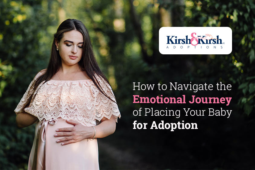 How to Navigate the Emotional Journey of Placing Your Baby for Adoption