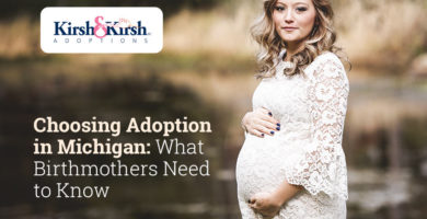 Choosing Adoption in Michigan: What Birthmothers Need to Know