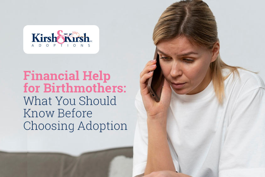 Financial Help for Birthmothers: What You Should Know Before Choosing Adoption