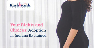 Your Rights and Choices: Adoption in Indiana Explained