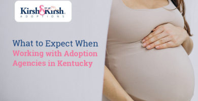 What to Expect When Working with Adoption Agencies in Kentucky