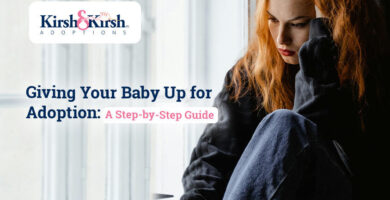 Giving Your Baby Up for Adoption: A Step-by-Step Guide