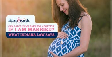 Can I Give Up My Baby for Adoption If I Am Married? What Indiana Law Says